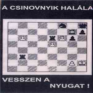 A Csinovnyik Halála - Vesszen A Nyugat! download flac