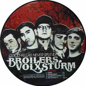 Broilers / Volxsturm - Good Fellas Never Split E.P. download flac