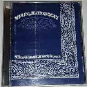 Bulldoze - The Final Beatdown FLAC album
