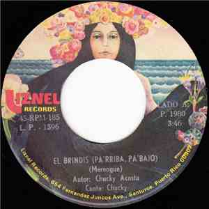 Chucky Acosta - El Brindis (Pa'rriba, Pa'bajo) / La Vaca download flac