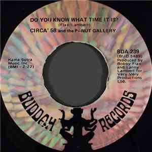 Circa '58 And The P-Nut Gallery - Do You Know What Time It Is? download flac
