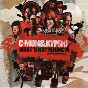 C-Mon & Kypski - What's Happening? (Everybody Knows) download flac