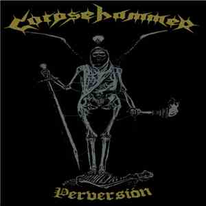 Corpsehammer - Perversión download flac