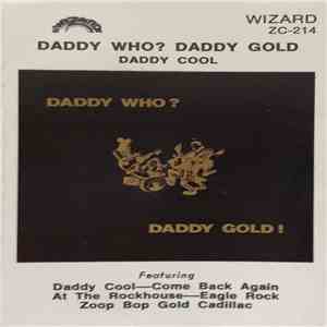 Daddy Cool  - Daddy Who? Daddy Gold download flac