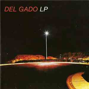 Del Gado - LP FLAC album
