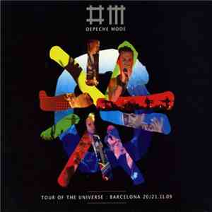 Depeche Mode - Tour Of The Universe : Barcelona 20/21.11.09 download flac