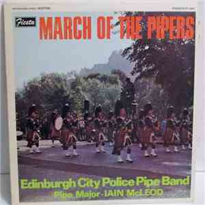Edinburgh City Police Pipe Band, Iain McLeod  - March Of The Pipers download flac