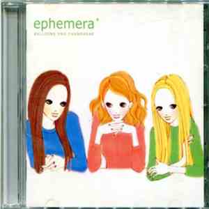 Ephemera - Balloons And Champagne download flac