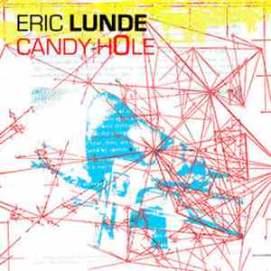 Eric Lunde - CandyhOle download flac