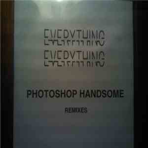 Everything Everything - Photoshop Handsome download flac