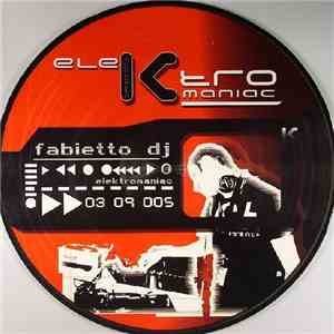 Fabietto DJ - Elektromaniac / 828 download flac