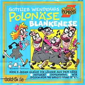 Gottlieb Wendehals - Polonäse Blankenese download flac