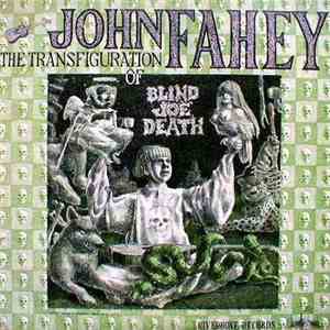 John Fahey - Volume 5 - The Transfiguration Of Blind Joe Death download flac