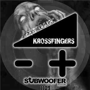 Krossfingers - In The Music download flac