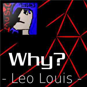 Leo Louis - Why? download flac