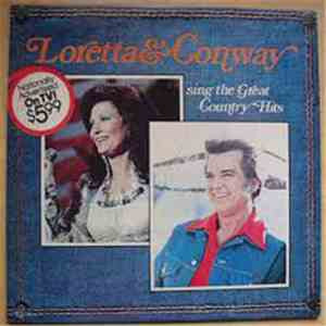 Loretta & Conway - Sing The Great Country Hits download flac