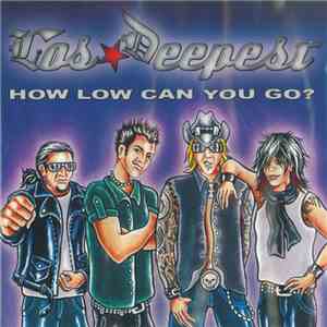 Los Deepest - How Low Can You Go? download flac