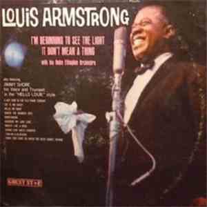 Louis Armstrong Also Featuring Jimmy Shore - I'm Beginning To See The Light / It Don't Mean A Thing download flac
