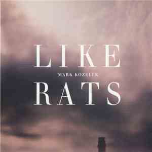 Mark Kozelek - Like Rats download flac