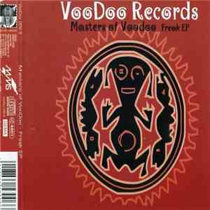 Masters Of Voodoo - Freak EP download flac