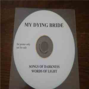 My Dying Bride - Songs Of Darkness Words Of Light download flac