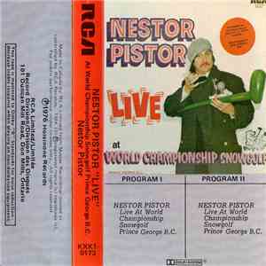 Nestor Pistor - Nestor Pistor Live At World Championship Snowgolf, Prince George BC download flac