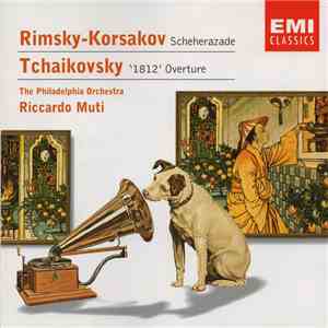 Nikolai Rimsky-Korsakov, Pyotr Ilyich Tchaikovsky - Scheherazade - "1812" Overture download flac