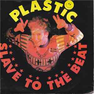 Plastic - Slave To The Beat download flac