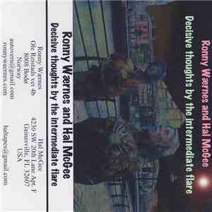 Ronny Wærnes And Hal McGee - Decisive Thoughts By The Intermediate Flare download flac