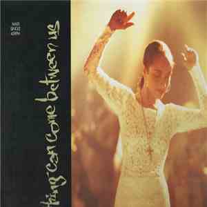 Sade - Nothing Can Come Between Us download flac