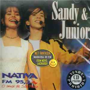 Sandy & Junior - Nativa FM 95,3 - O Amor De São Paulo download flac