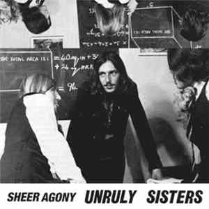 Sheer Agony - Unruly Sisters download flac