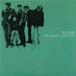 Sloan - The Good In Everyone download flac