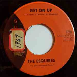 The Esquires - Get On Up / Listen To Me download flac