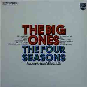 The Four Seasons Featuring The 'Sound' Of Frankie Valli - The Big Ones download flac