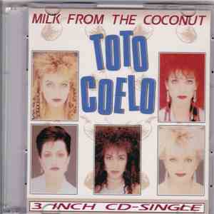 Toto Coelo - Milk From The Coconut download flac