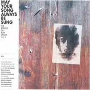 Various - May Your Song Always Be Sung The Songs Of Bob Dylan Vol. 3 download flac