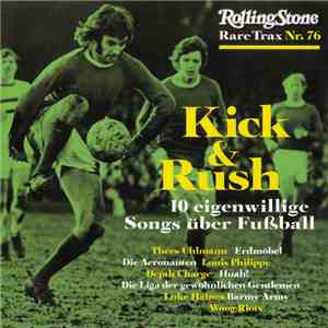 Various - Rare Trax Nr. 76 - Kick & Rush - 10 Eigenwillige Songs Über Fußball download flac