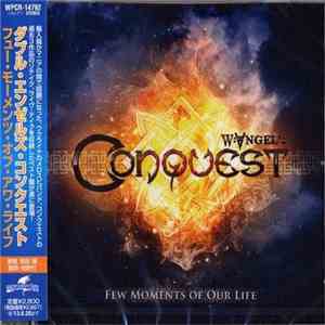 W. Angel's Conquest - Few Moments Of Our Life download flac