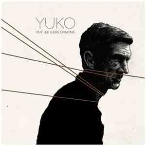 Yuko - As If We Were Dancing download flac