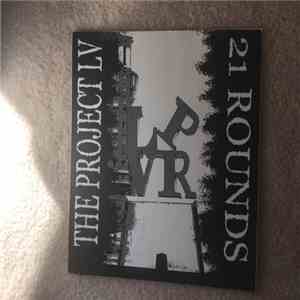 21 Rounds / The Project LV - 21 Rounds / The Project LV download flac