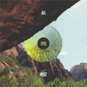 All Eyes West  - All Eyes West download flac