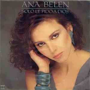 Ana Belén - Solo Le Pido A Dios download flac