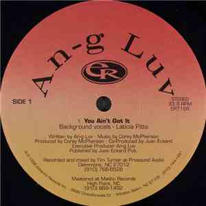 An-g Luv - You Ain't Got It download flac