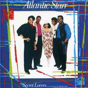 Atlantic Starr - Secret Lovers...The Best Of Atlantic Starr download flac