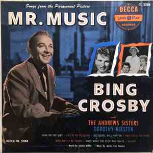 Bing Crosby With The Andrews Sisters And Dorothy Kirsten - Mr. Music download flac