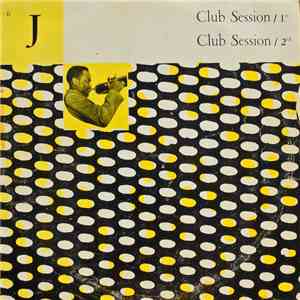 Buck Clayton And His French Stars, Peanuts Holland - Club Session / 1st, Club Session / 2nd download flac