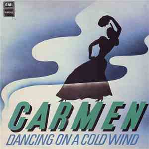 Carmen  - Dancing On A Cold Wind download flac