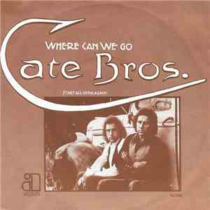 Cate Bros. - Where Can We Go download flac