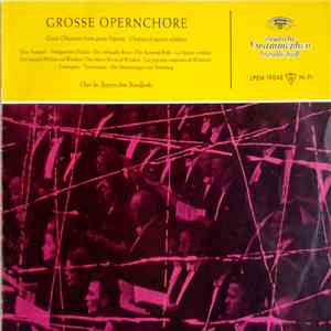 Chor Des Bayerischen Rundfunks - Grosse Opernchöre download flac